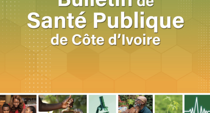 Bulletin de Santé Publique de Côte d'Ivoire (BSP-CI) Volume 02 Numéro 02