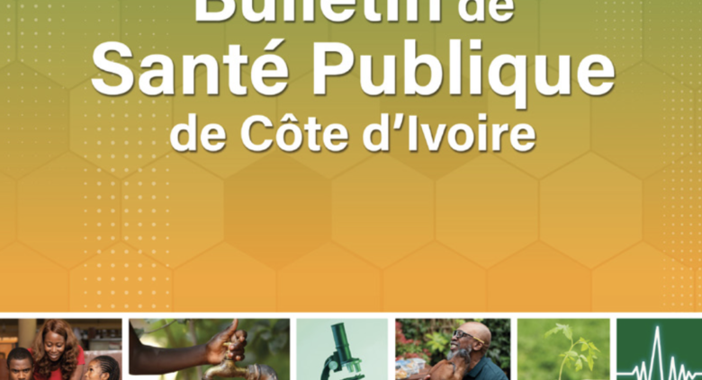 Bulletin de Santé Publique de Côte d'Ivoire (BSP-CI) Volume 02 Numéro 02